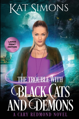 Cover for The Trouble with Black Cats and Demons