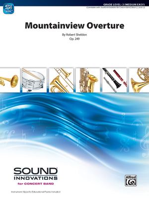 Mountainview Overture: Conductor Score & Parts (Sound Innovations for Concert Band)