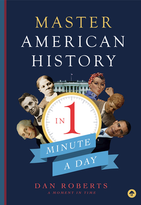 Cover for Master American History in 1 Minute a Day