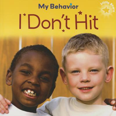 I Don't Hit (Little Stars: My Behavior) Cover Image