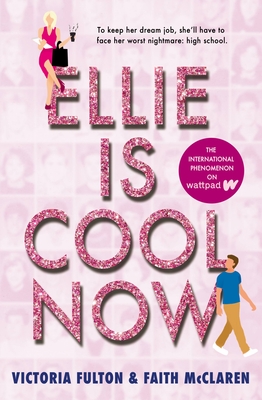 Ellie Is Cool Now By Victoria Fulton, Faith McClaren Cover Image