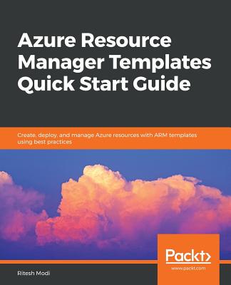 Azure Resource Manager Templates Quick Start Guide Cover Image