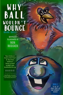 Why Ball Wouldn't Bounce: (Deluxe Bigger Edition) Cover Image