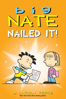 Big Nate: Nailed It! (Paperback)