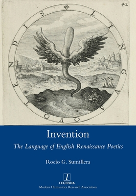 Invention: The Language of English Renaissance Poetics Cover Image
