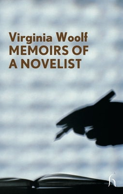 Memoirs of a Novelist (Hesperus Modern Voices)