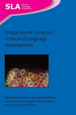 Usage-Based Dynamics in Second Language Development (Second Language Acquisition #141) Cover Image