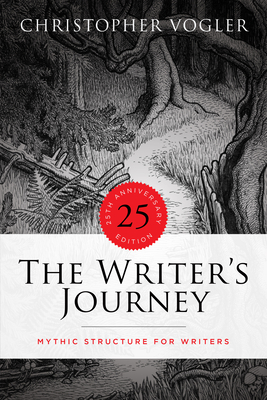 The Writer's Journey - 25th Anniversary Edition - Library Edition: Mythic Structure for Writers By Christopher Vogler Cover Image