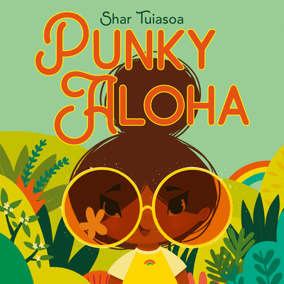Punky Aloha By Shar Tuiasoa, Shar Tuiasoa (Illustrator) Cover Image