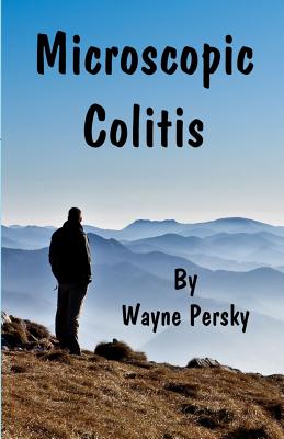 Microscopic Colitis: Revised Edition By Wayne Persky Cover Image