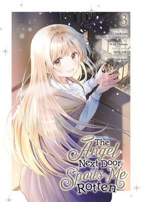 The Angel Next Door Spoils Me Rotten 03 (Manga) (Paperback)