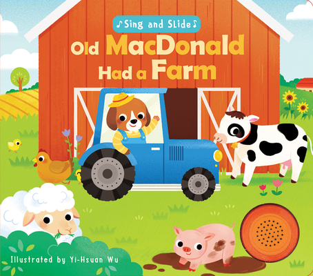 Sing and Slide: Old MacDonald Had a Farm (Board book) | Books and Crannies