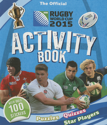 The Official Irb Rugby World Cup 2015 Activity Book By Tasha Percy Cover Image