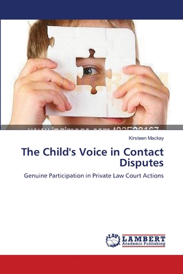 The Child's Voice in Contact Disputes Cover Image
