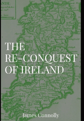 The Re-Conquest of Ireland Cover Image