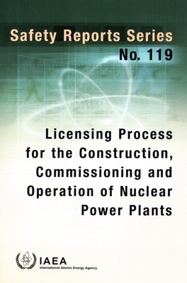 Licensing Process for the Construction, Commissioning and Operation of Nuclear Power Plants Cover Image