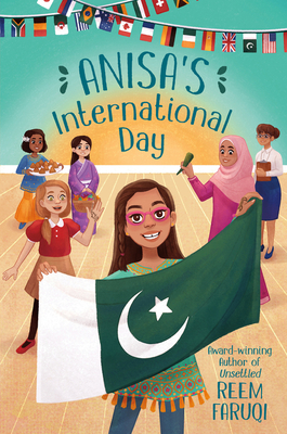 Anisa's International Day By Reem Faruqi Cover Image