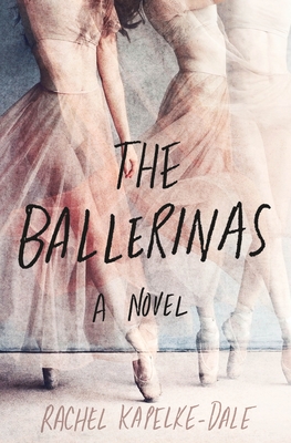 Cover Image for The Ballerinas: A Novel