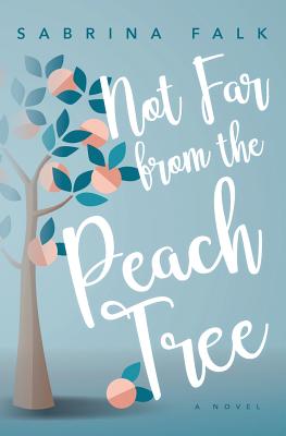 Cover for Not Far from the Peach Tree