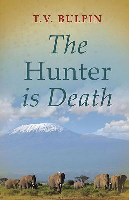 The Hunter Is Death Cover Image