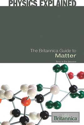 The Britannica Guide to Matter (Physics Explained)