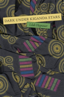 Cover for Dark Under Kiganda Stars