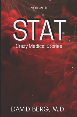 Stat: Crazy Medical Stories: Volume 11 Cover Image