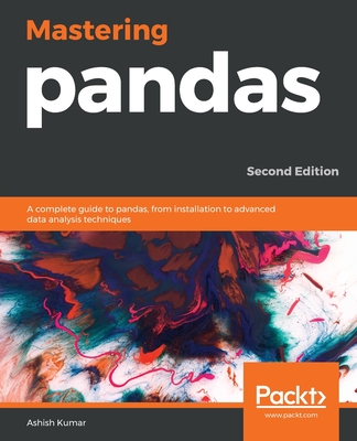 Mastering Pandas By Ashish Kumar Cover Image