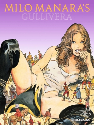 Milo Manara's Gullivera By Milo Manara Cover Image