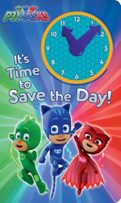 It's Time to Save the Day! (PJ Masks) By Natalie Shaw Cover Image