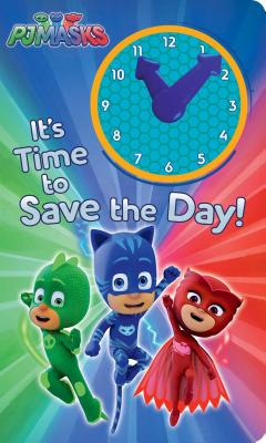 It's Time to Save the Day! (PJ Masks) Cover Image