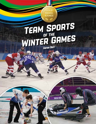 Team Sports of the Winter Games (Gold Medal Games)
