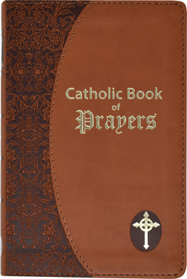 Catholic Book of Prayers: Popular Catholic Prayers Arranged for Everyday Use By Maurus Fitzgerald Cover Image