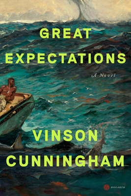 Great Expectations: A Novel By Vinson Cunningham Cover Image