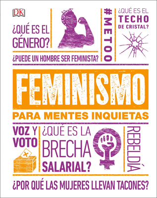 Feminismo para mentes inquietas (Feminism Is...) (DK Heads UP) By DK Cover Image