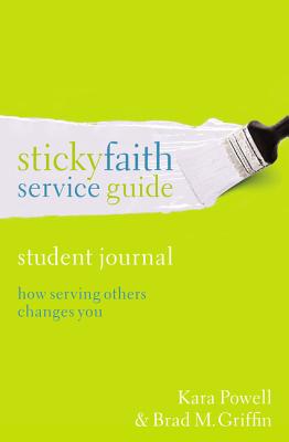 Sticky Faith Service Guide, Student Journal: How Serving Others Changes You Cover Image