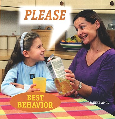 Please (Best Behavior) By Janine Amos Cover Image
