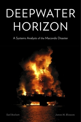 Deepwater Horizon: A Systems Analysis of the Macondo Disaster Cover Image