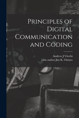 Principles of Digital Communication and Coding (Paperback