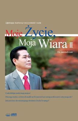 Moje Życie, Moja Wiara 2: My Life, My Faith 2 (Polish) Cover Image