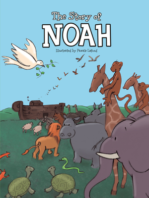The Story of Noah (Inspiration for Little Hands) Cover Image