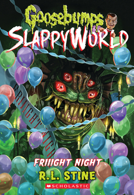 Friiight Night (Goosebumps SlappyWorld #19) By R. L. Stine Cover Image