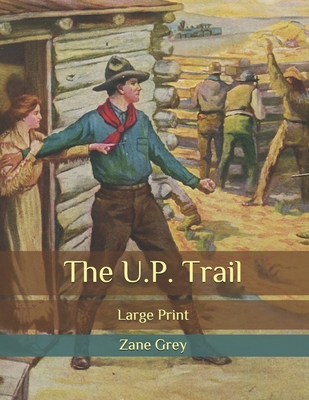The U.P. Trail