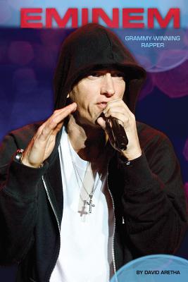 Eminem: Grammy-Winning Rapper: Grammy-Winning Rapper (Contemporary Lives Set 1) By David Aretha Cover Image