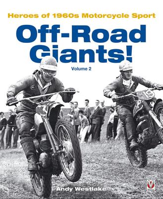 Off-Road Giants!:  Heroes of 1960s Motorcycle Sport, Vol. 2 Cover Image