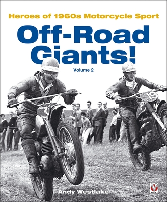 Off-Road Giants!:  Heroes of 1960s Motorcycle Sport, Vol. 2 Cover Image