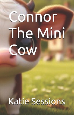Connor The Mini Cow Cover Image