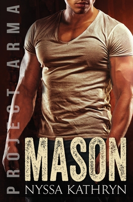 Mason: A steamy contemporary military romance Cover Image