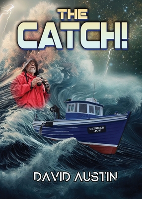 The Catch! By David G. Austin Cover Image