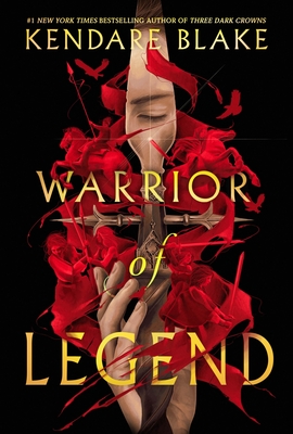 Warrior of Legend (Heromaker #2) By Kendare Blake Cover Image